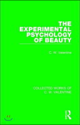 Experimental Psychology of Beauty