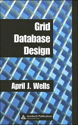 Grid Database Design