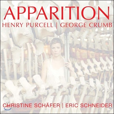 Christine Schafer 망령 - 퍼셀: 잠시 동안의 음악 / 크럼: 3개의 초기 노래 (Apparition - Purcell: Music for a While / Crumb: Three Early Songs)