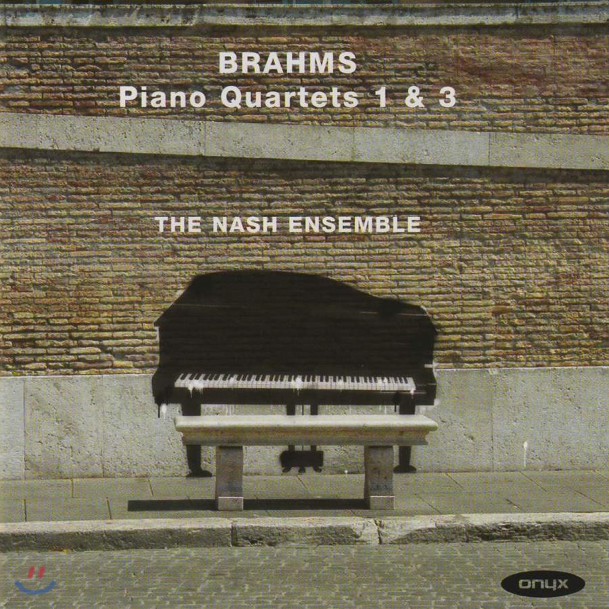 Nash Ensemble 브람스: 피아노 사중주 1번, 3번 (Brahms: Piano Quartets No.1, No.3)
