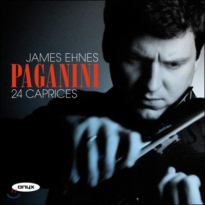 James Ehnes İϴ: 24  ī  (Paganini: 24 Caprices for Solo Violin)