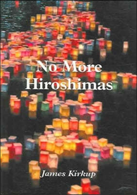 No More Hiroshimas