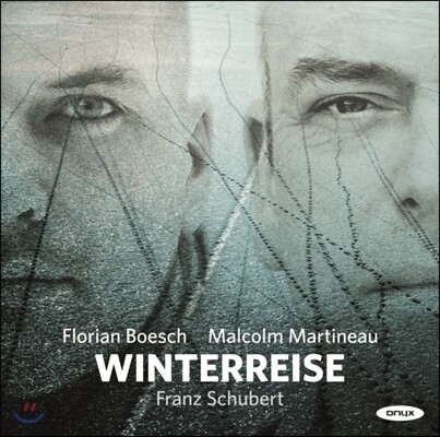 Florian Boesch 슈베르트: 겨울 나그네 (Schubert: Winterreise)