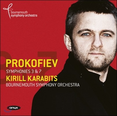 Kirill Karabits ǿ:  3, 7 (Prokofiev: Symphonies No.3, No.7)