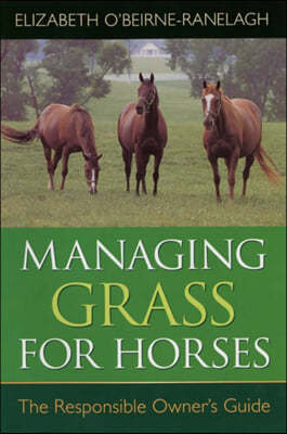 Managing Grass For Horses