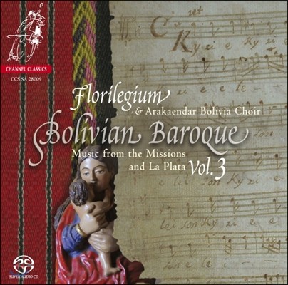 Florilegium  ٷũ  3 (Bolivian Baroque Vol. 3)