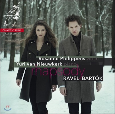 Rosanne Philippens : ġ, ̿ø ҳŸ 2 / ٸ: ҵ, 縶Ͼ μ  (Ravel: Tzigane, Violin Sonata / Bartok: Rhapsody, Rumanian Folk Dances)
