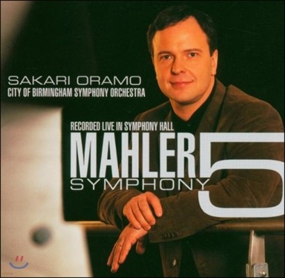 Sakari Oramo :  5 (Mahler: Symphony No.5)