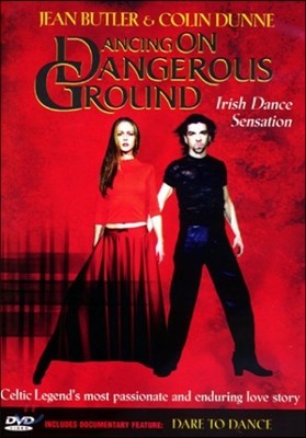    ׶ - Ǵ (Dancing on Dangerous Ground - Irish Dance Sensation)