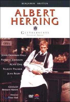 Bernard Haitink 브리튼: 앨버트 헤링 - 글린드본 오페라 페스티벌 (Britten: Albert Herring - Glyndebourne Festival Opera)