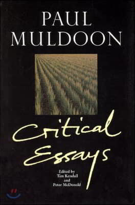 Paul Muldoon: Critical Essays Volume 41