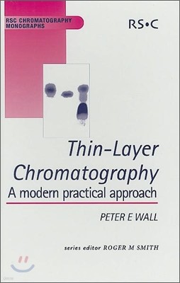 Thin-Layer Chromatography: A Modern Practical Approach