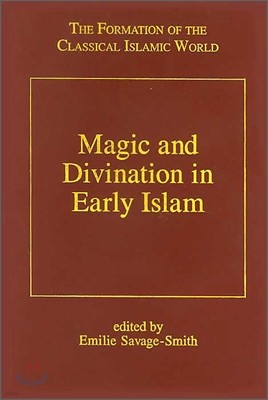 Magic and Divination in Early Islam