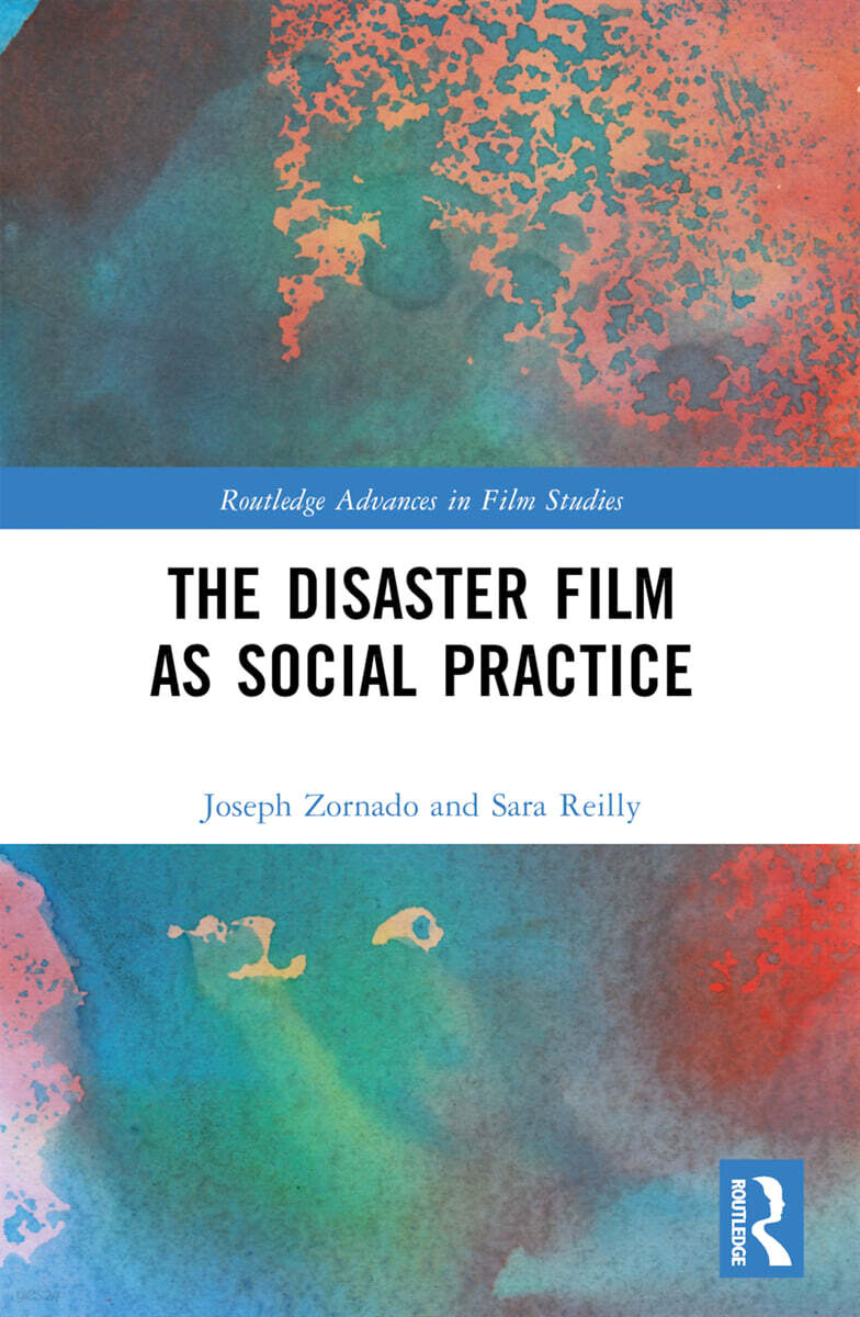 Disaster Film as Social Practice