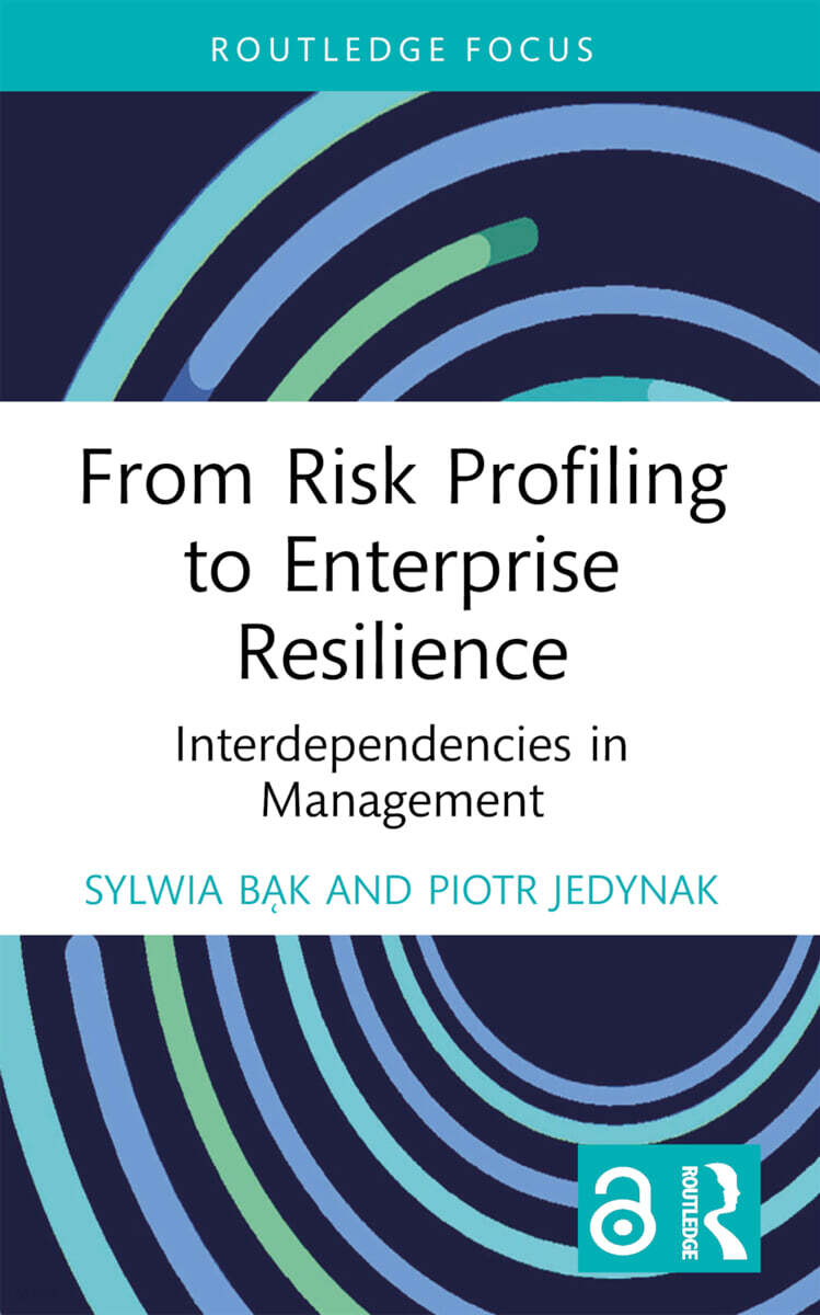 From Risk Profiling to Enterprise Resilience