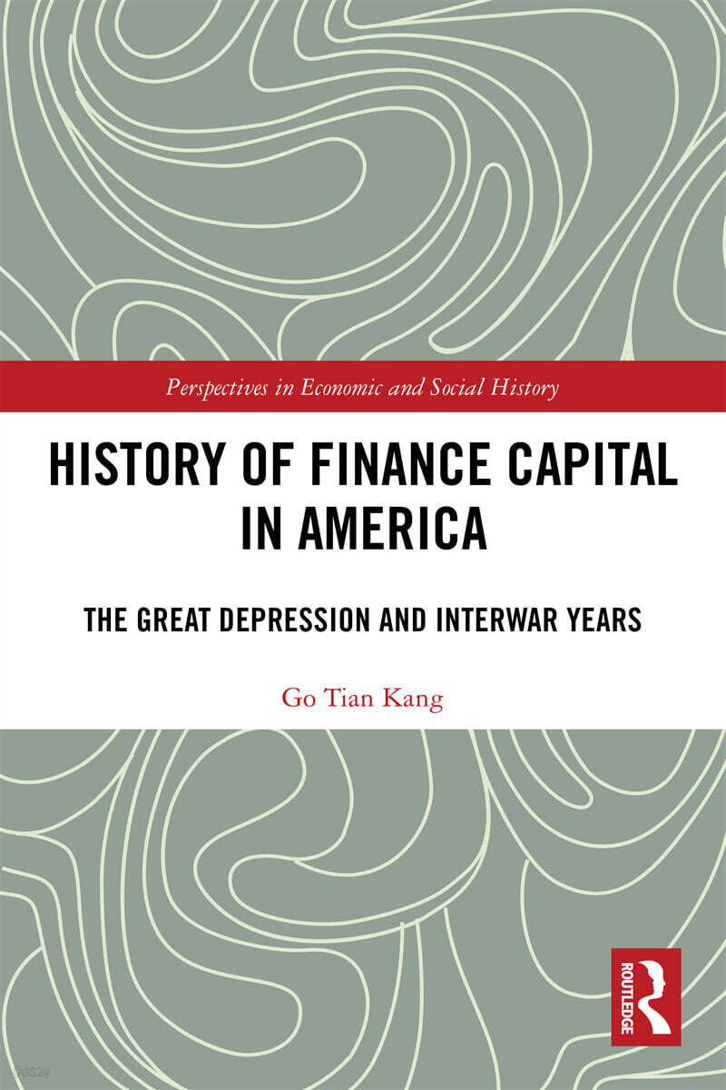 History of Finance Capital in America