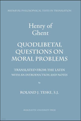 Quodlibetal Questions on Moral Problems