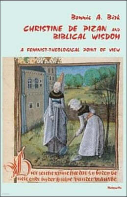 Christine De Pizan and Bilbical Wisdom