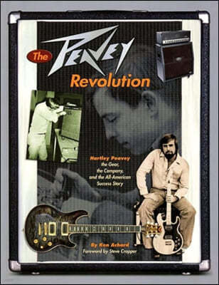 The Peavey Revolution