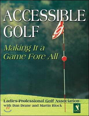 Accessible Golf: Making It a Game Fore All