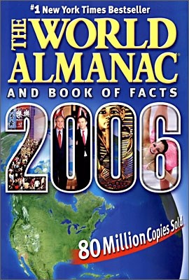 The World Almanac and Book of Facts 2006