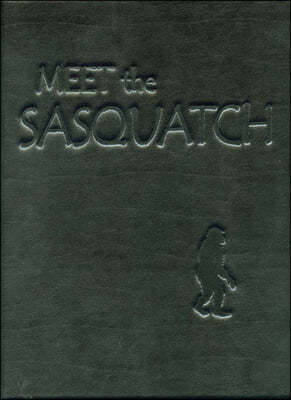 Meet the Sasquatch Ltd Ed Leather