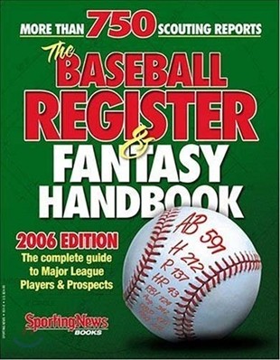 Baseball Register & Fantasy Handbook 2006 (The Scouting Notebook 2006)