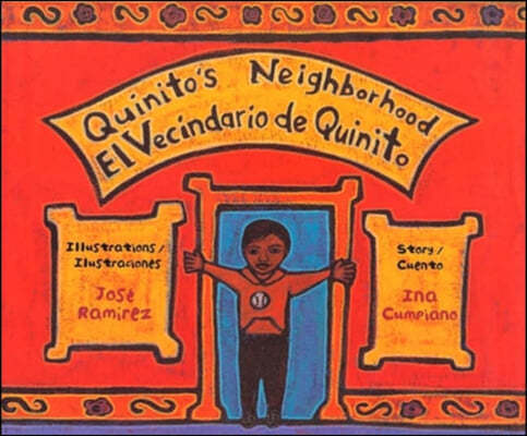 Quinito's Neighborhood / El Vecindario De Quinito