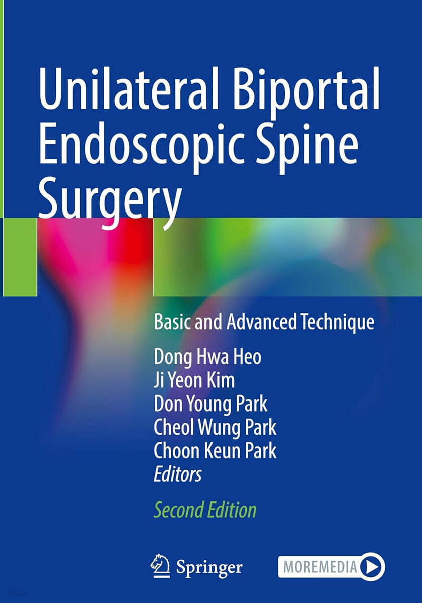 Unilateral Biportal Endoscopic Spine Surgery: Basic and Advanced Technique, 2/E