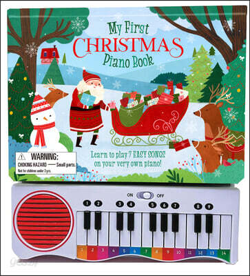 My First Christmas Piano Book: Play and Sing Seven Easy Songs on Your Own Electronic Keyboard!