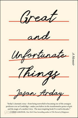 Great and Unfortunate Things