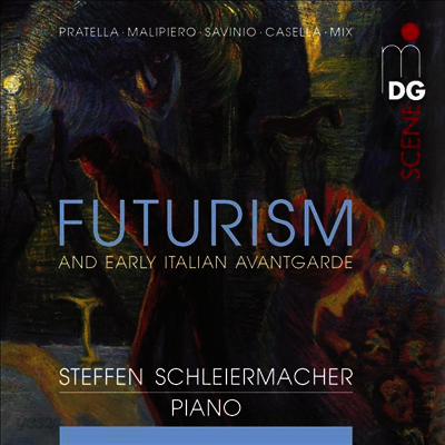 미래주의와 초기 이탈리안 아방가르드 (Futurism and Early Italian Avantgarde)(CD) - Steffen Schleiermacher