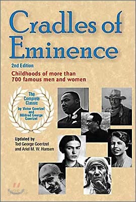 Cradles of Eminence: Childhoods of More Than 700 Famous Men and Women