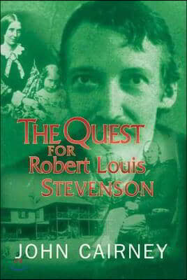 The Quest For Robert Louis Stevenson