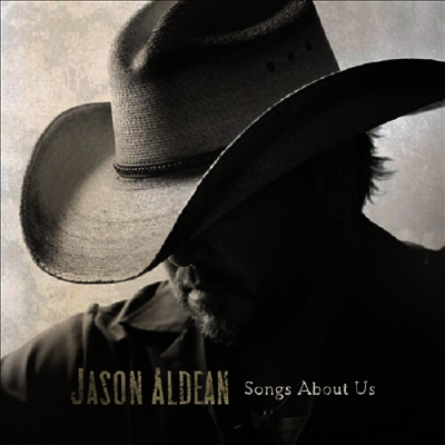 Jason Aldean — Songs About Us (Poster) 앨범 커버