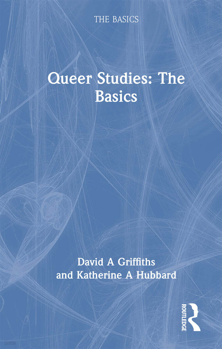 Queer Studies: The Basics