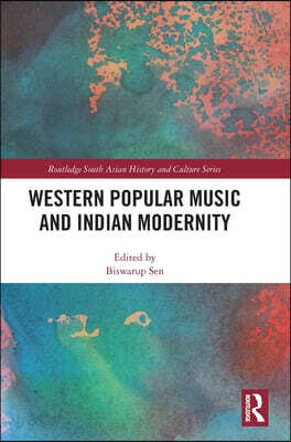 Western Popular Music and Indian Modernity