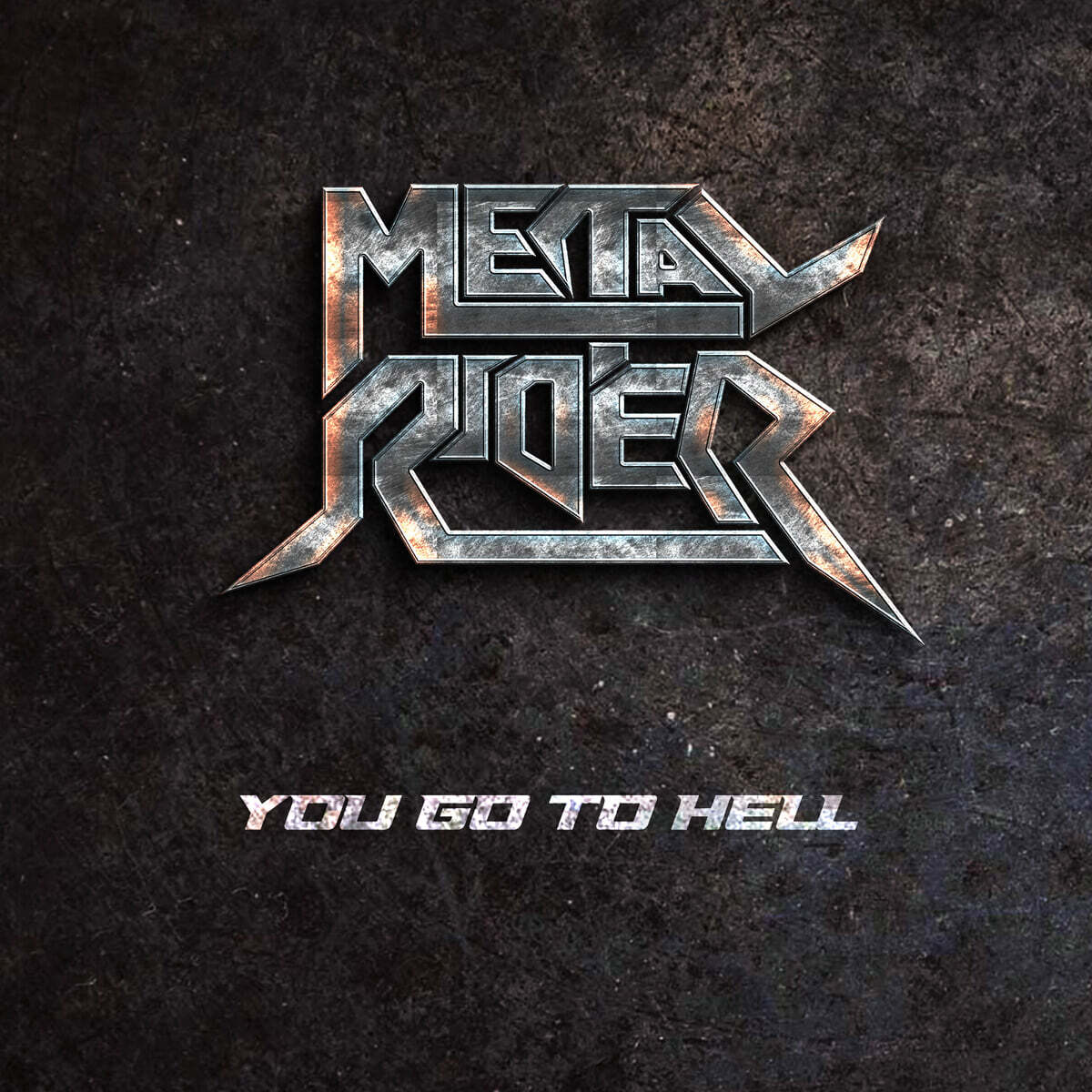 메탈라이더 (Metal Rider) - You Go To Hell