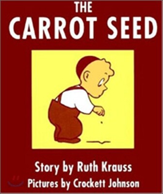 The Carrot Seed Board Book: 75th Anniversary