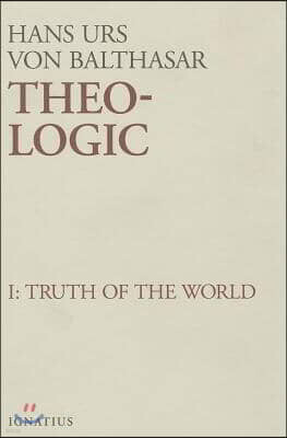 Theo-Logic: Theological Logical Theory Volume 1
