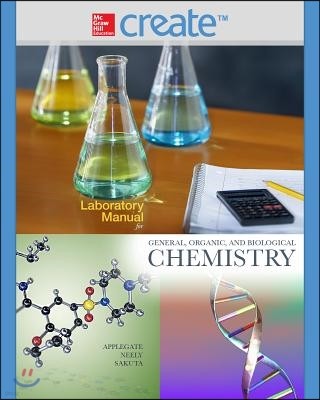 Laboratory Manual for General, Organic, and Biological Chemistry