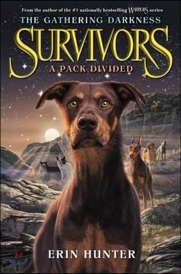 Survivors: The Gathering Darkness #1 : A Pack Divided