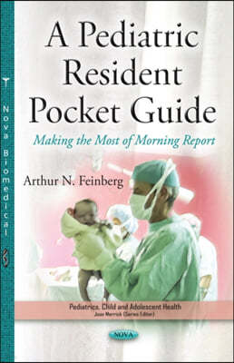 A Pediatric Resident Pocket Guide