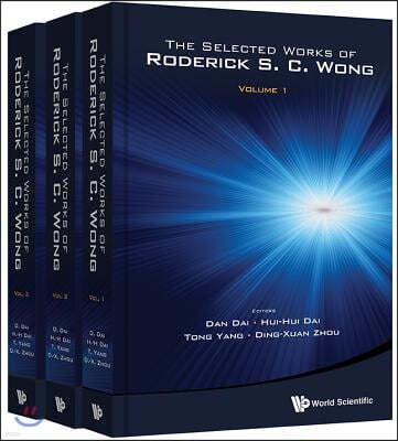 Selected Works of Roderick S. C. Wong, the (in 3 Volumes)