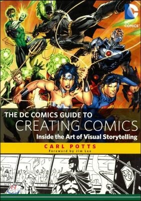 The Dc Comics Guide to Creating Comics