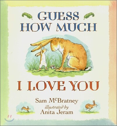 Guess How Much I Love You