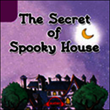 선샤인 리더스북 영어동화 - The Secret of Spooky House