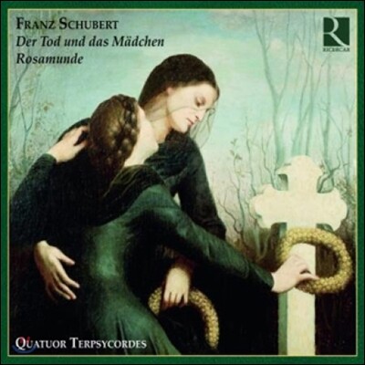Quatuor Terpsycordes 슈베르트: 현악 사중주 '죽음과 소녀', '로자문데' (Schubert: Quartet D. 804 'Rosamunde', D. 810 'Der Tod Und Das Madchen')