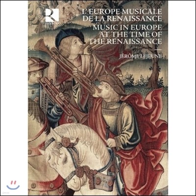 르네상스 시대의 음악 (Music in Europe at the Time of the Renaissance)