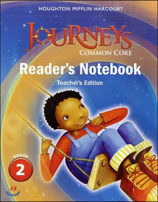 Journeys Common Core Reader's Notebook Teacher's Edition G2